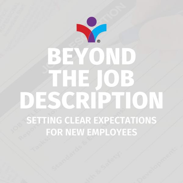 Beyond the Job Description: Setting Clear Expectations for New Employees