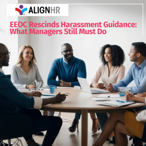 Lead Image for the EEOC Rescinds Harassment Guidance: What Managers Still Must Do blog post